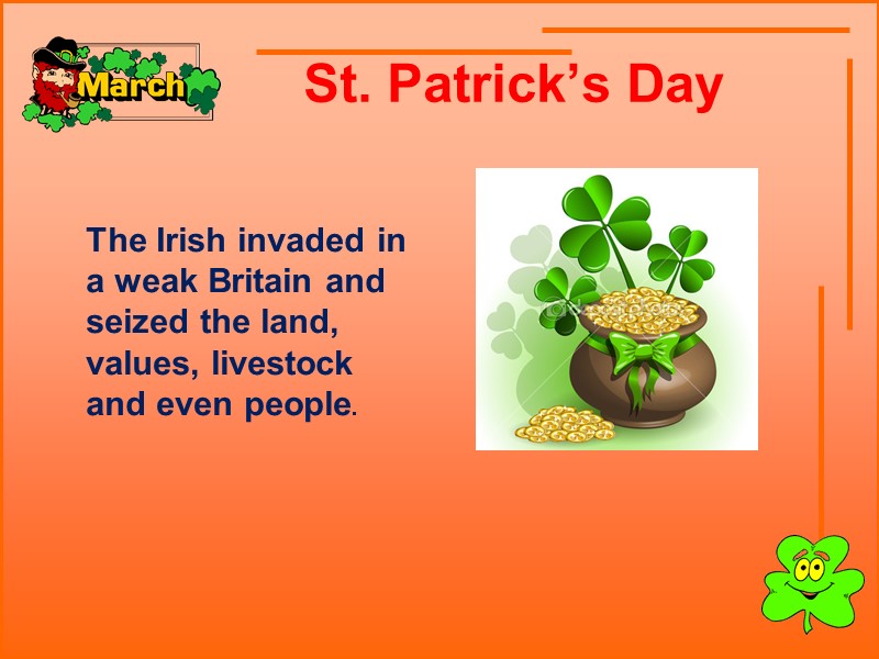 St. Patrick’s Day           